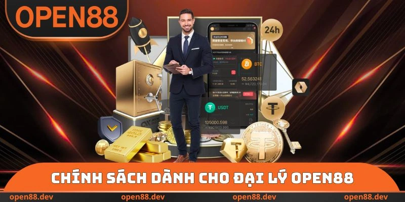 Chính sách dành cho đại lý OPEN88